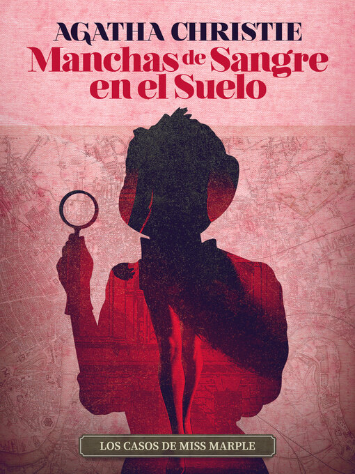 Title details for Manchas de sangre en el suelo by Agatha Christie - Available